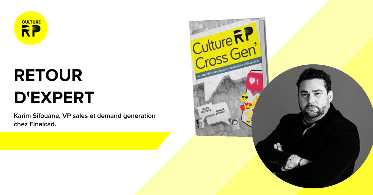 Comment intégrer les RP dans votre stratégie commerciale : 10 ans après ma tribune Culture RP