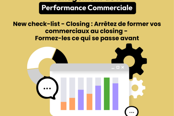 Arrêtez de former vos commerciaux au closing